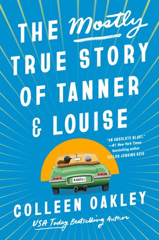 Collage of Colleen Oakley headshot and book cover of The Mostly True Story of Tanner and Louise
