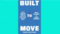 Built to Move by Kelly Starrett and Juliet Starrett