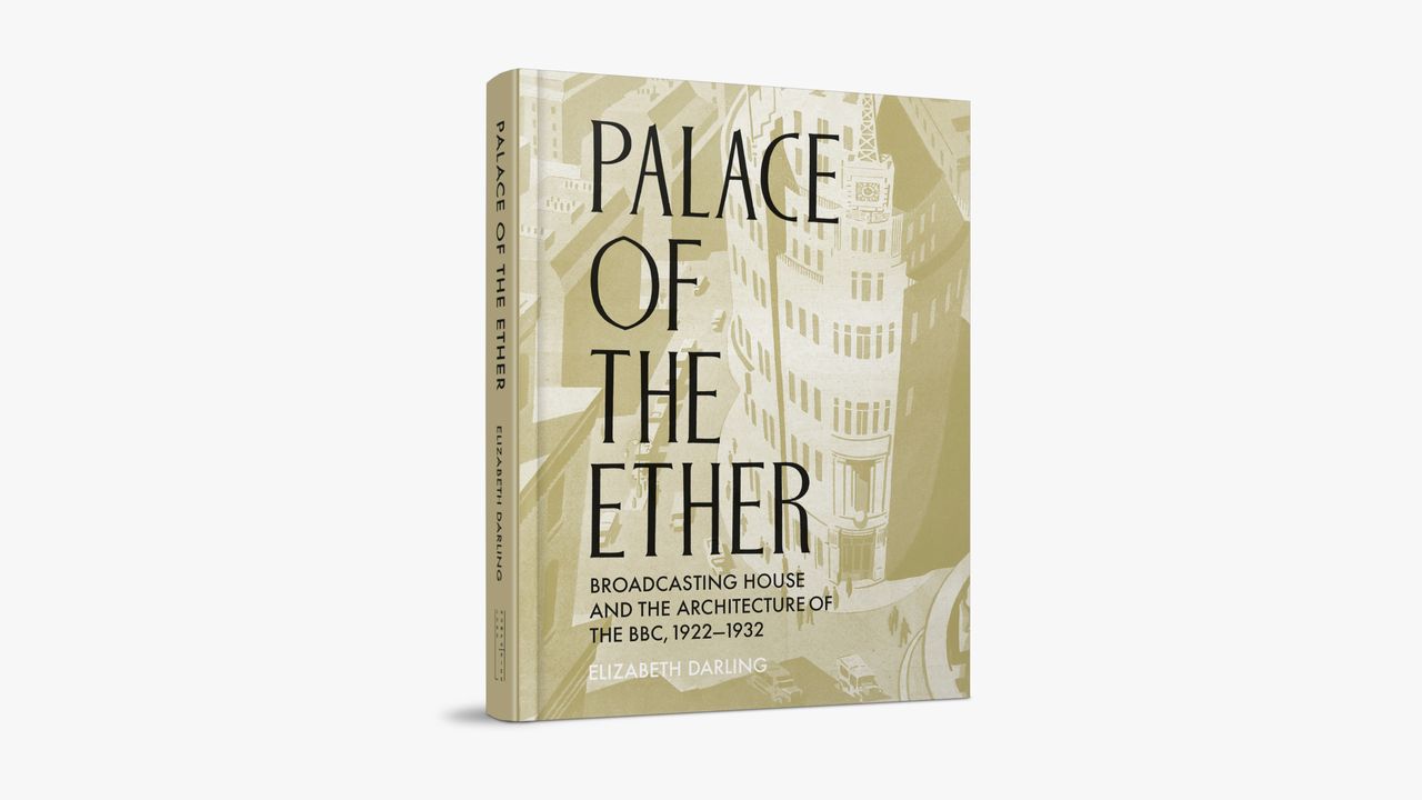 A new in-depth architectural history of Broadcasting House explores the BBC's origins