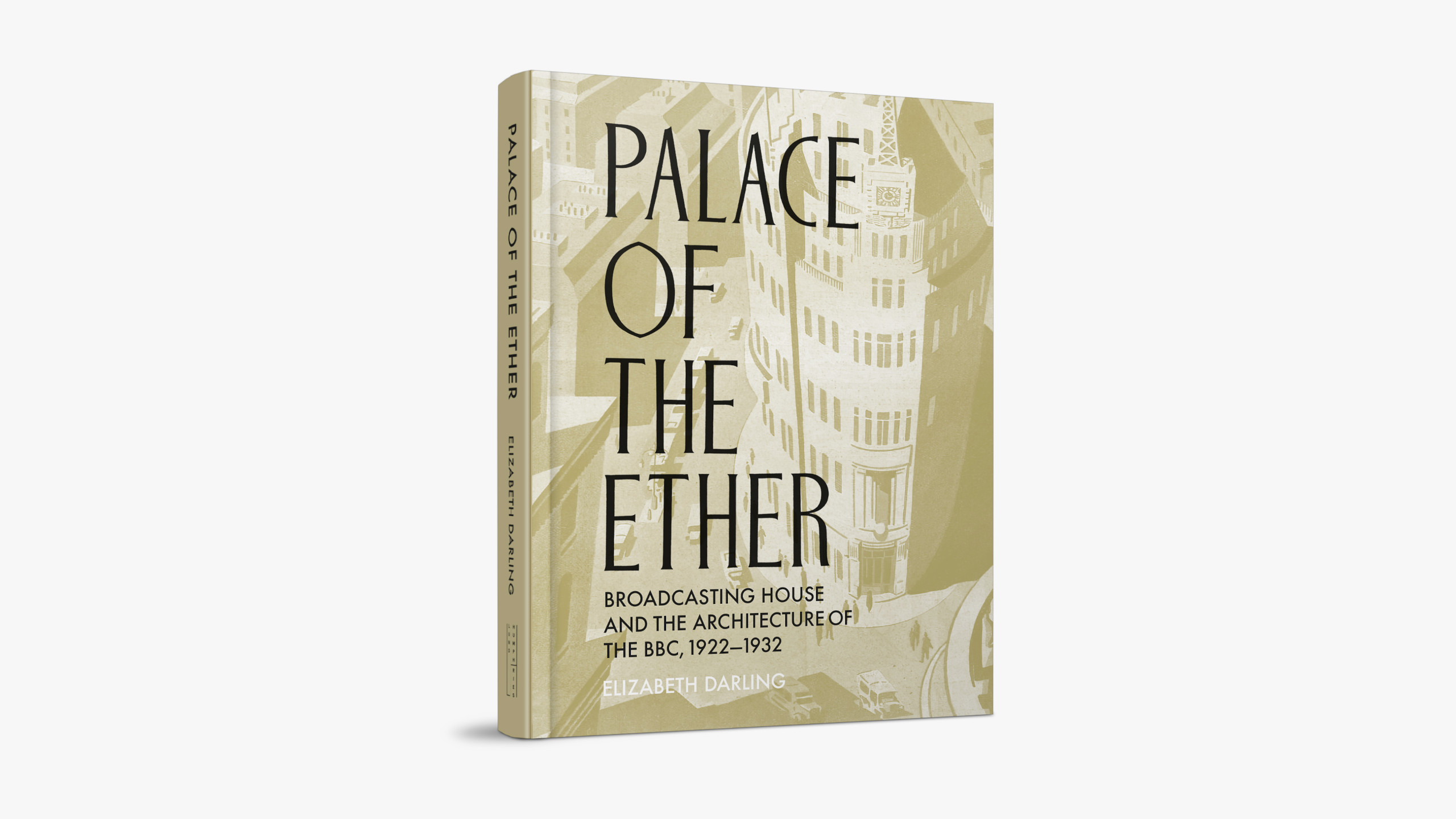 cover of Palace of the Ether, a history of broadcasting house and the bbc, a book by Elizabeth Darling