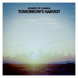 Boards of Canada Tomorrow's Harvest