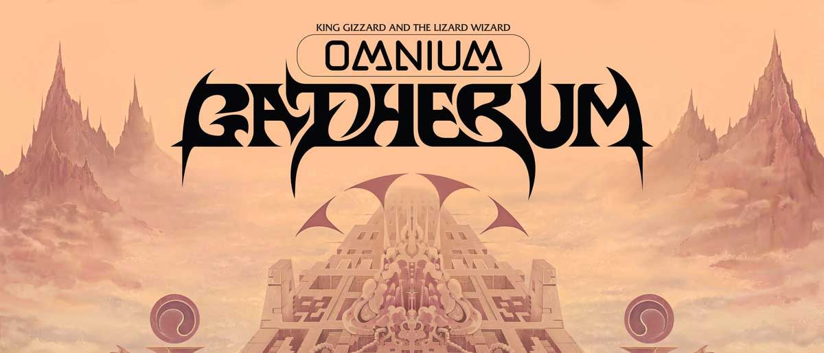 King Gizzard &amp; The Lizard Wizard: Omnium Gatherum cover art