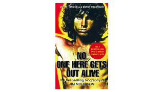 The best books about music ever written: No One Here Gets Out Alive