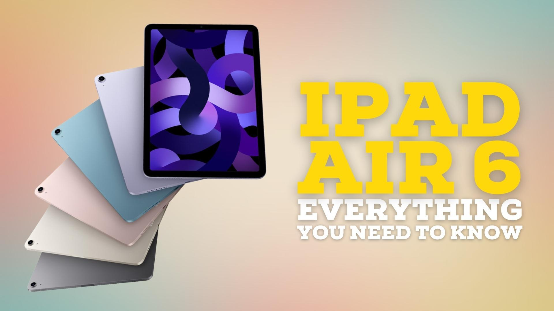 Apple iPad Air 6: Release date rumors, news, and more | iMore