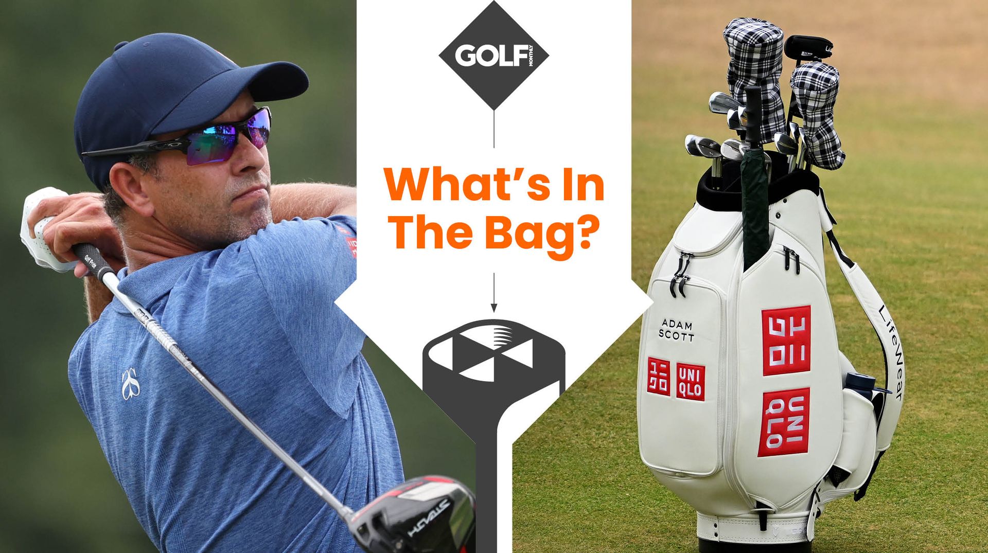 Adam Scott What's In The Bag? Golf Monthly Gear Golf Monthly