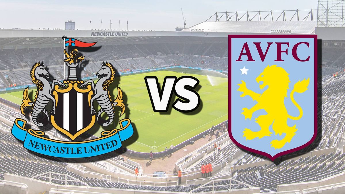 Newcastle Vs Aston Villa Live Stream And How To Watch Premier League ...