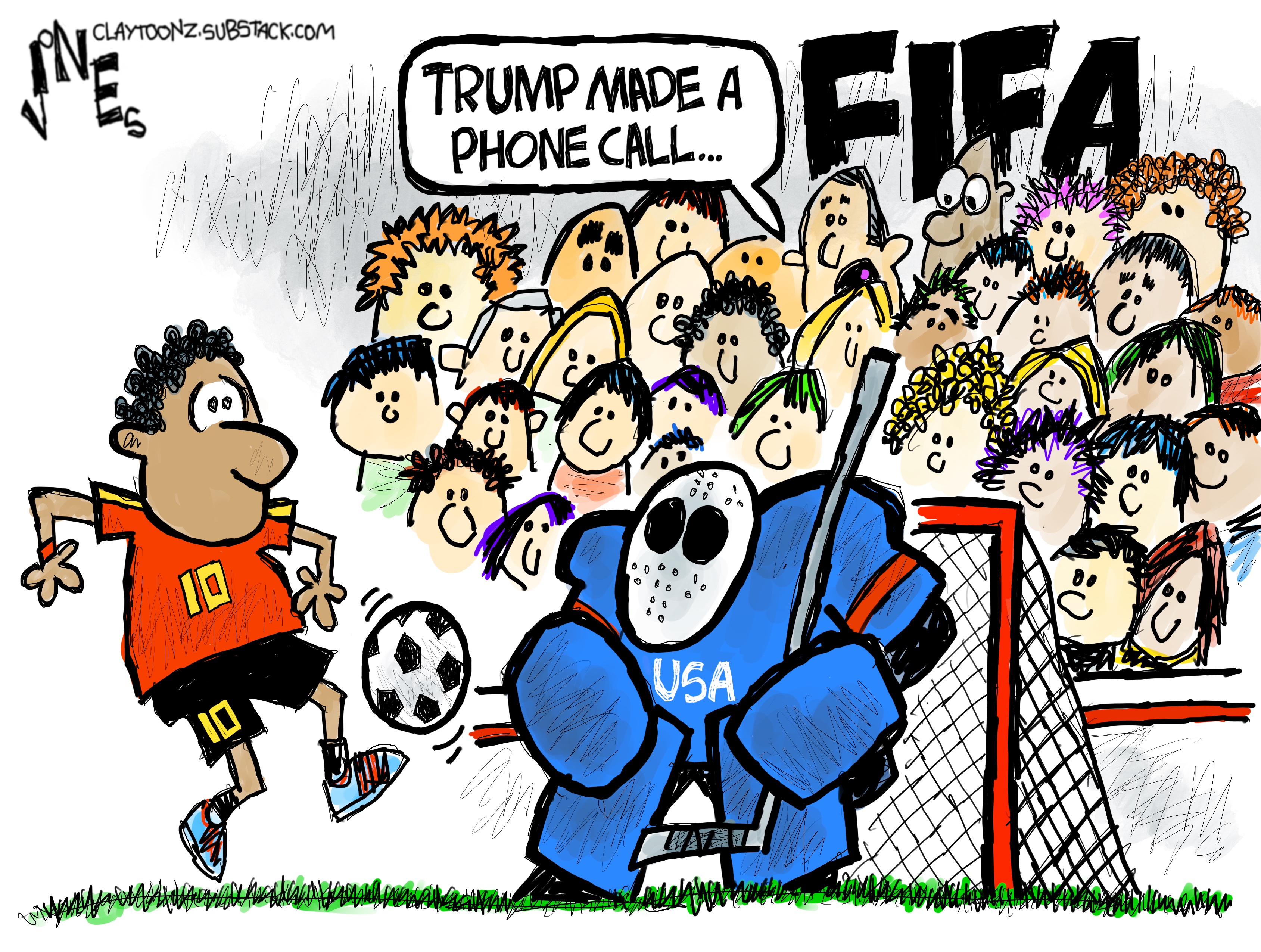 A Belgium soccer player takes a shot on goal against an American goalie who is dressed in full hockey goalie gear, including a stick and mask. Someone in the crowd says, &amp;ldquo;Trump made a phone call&amp;hellip;&amp;rdquo;