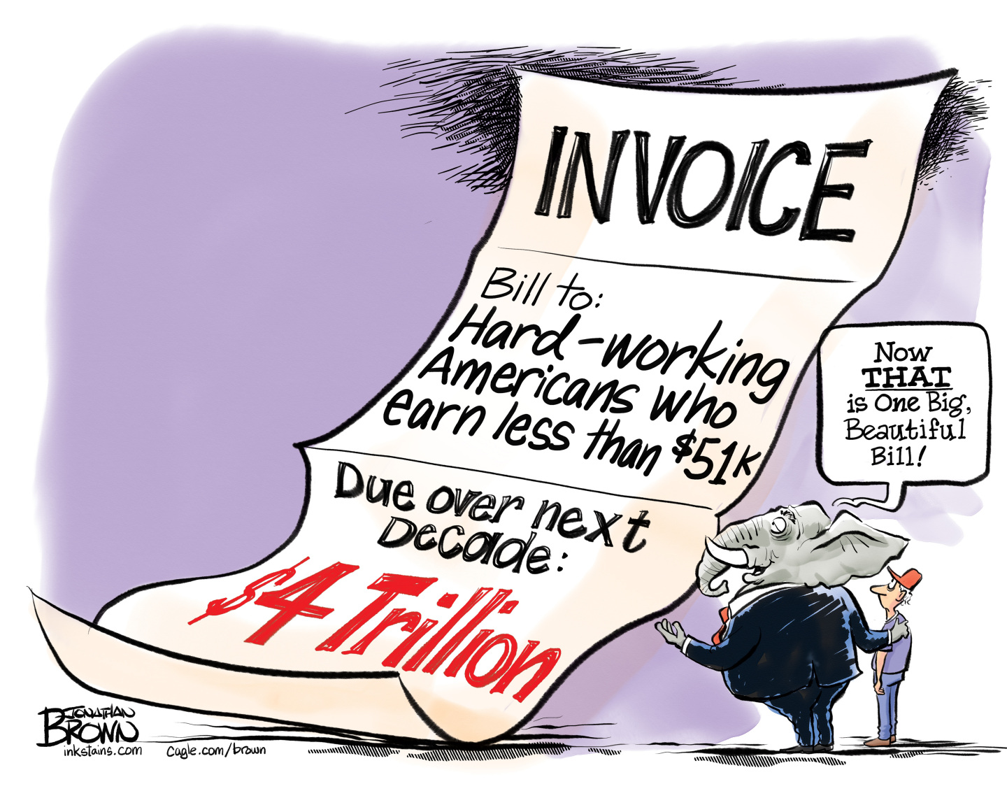 An anthropomorphic elephant stands next to a small man wearing a red "MAGA" style hat. They both look at a massive scroll-like invoice. The invoice is billed to "Hard-working Americans who earn less than $51k" and states "Due over next Decade: $4 Trillion." The elephant exclaims, "Now THAT is One Big, Beautiful Bill!"