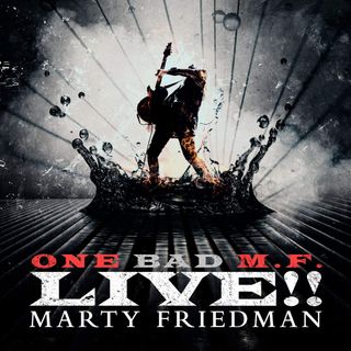 Marty Friedman One Bad M.F. Live!! cover art