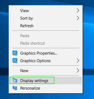 Right-click the desktop and press Display settings