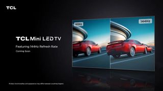 TCL Mini LED TVs with 144Hz refresh rate