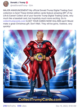 Screenshot of Donald Trump/Truth Social: "MAJOR ANNOUNCEMENT! My official Donald Trump Digital Trading Card collection is here! These limited edition cards feature amazing ART of my Life & Career!"
