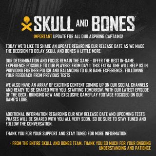 Skull and Bones delay message