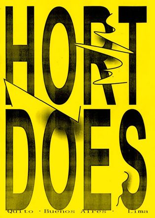 A yellow poster with the words HORT DOES written.