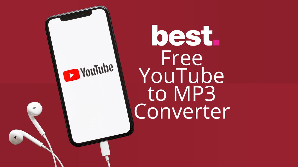 The best free YouTube to MP3 converter 2020 | TechRadar