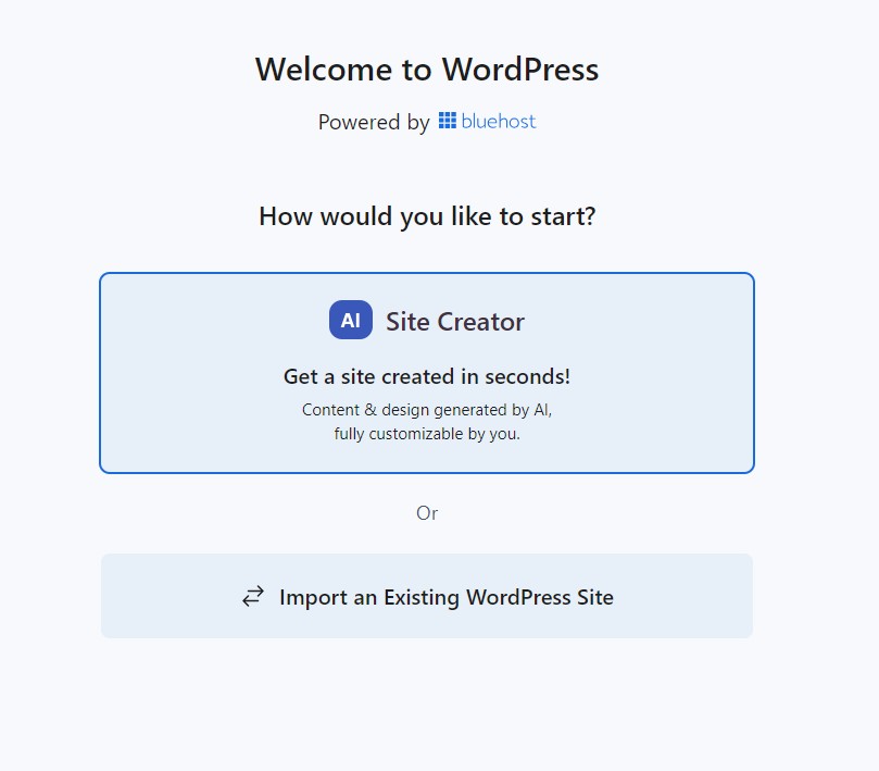 Bluehost asking how I would like to make my site