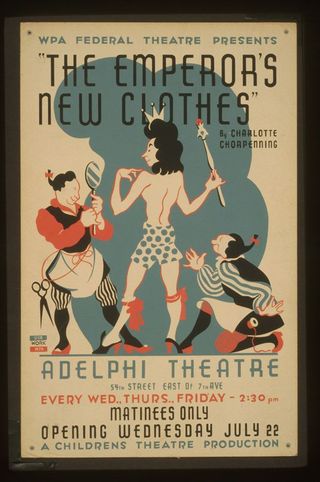 A show poster for The Emperor's New Clothes.