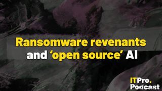 The words ‘Ransomware revenants and ‘open source’ AI ’ overlaid on a lightly-blurred, abstract painting. Decorative: the words ‘Ransomware revenants ’ and ''open source AI'' are in yellow, while other words are in white. The ITPro podcast logo is in the bottom right corner.
