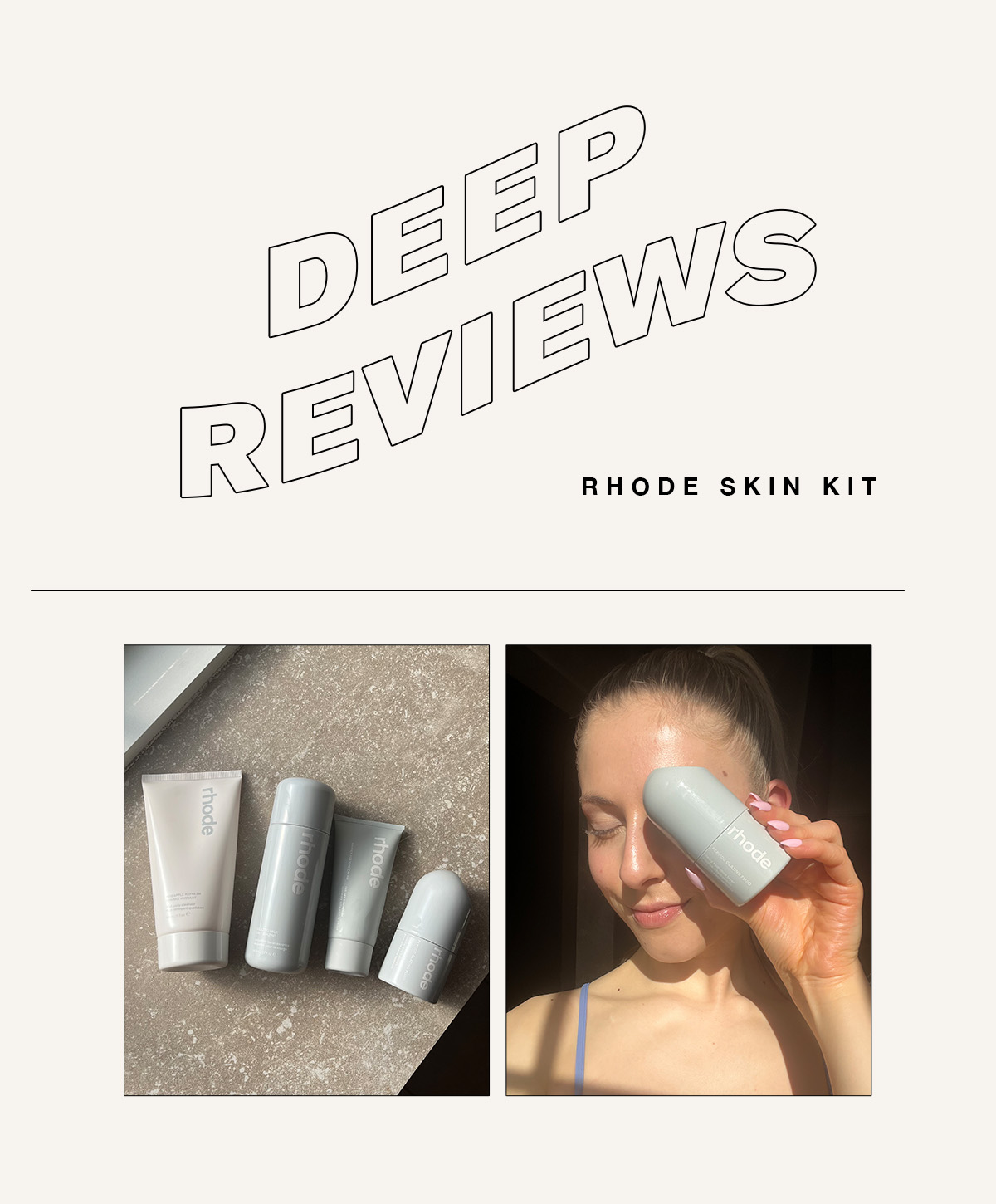 Hailey Bieber Rhode Skin Kit Review by Who What Wear editor Emma Walsh