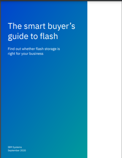 buyer&amp;#039;s guide to flash - whitepaper from IBM