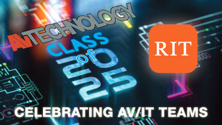 AV Technology's Class of 2025: Rochester Institute of Technology 
