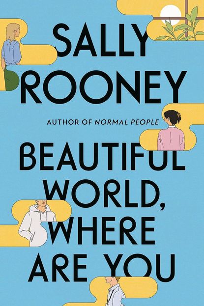 'Beautiful World, Where Are You' by Sally Rooney