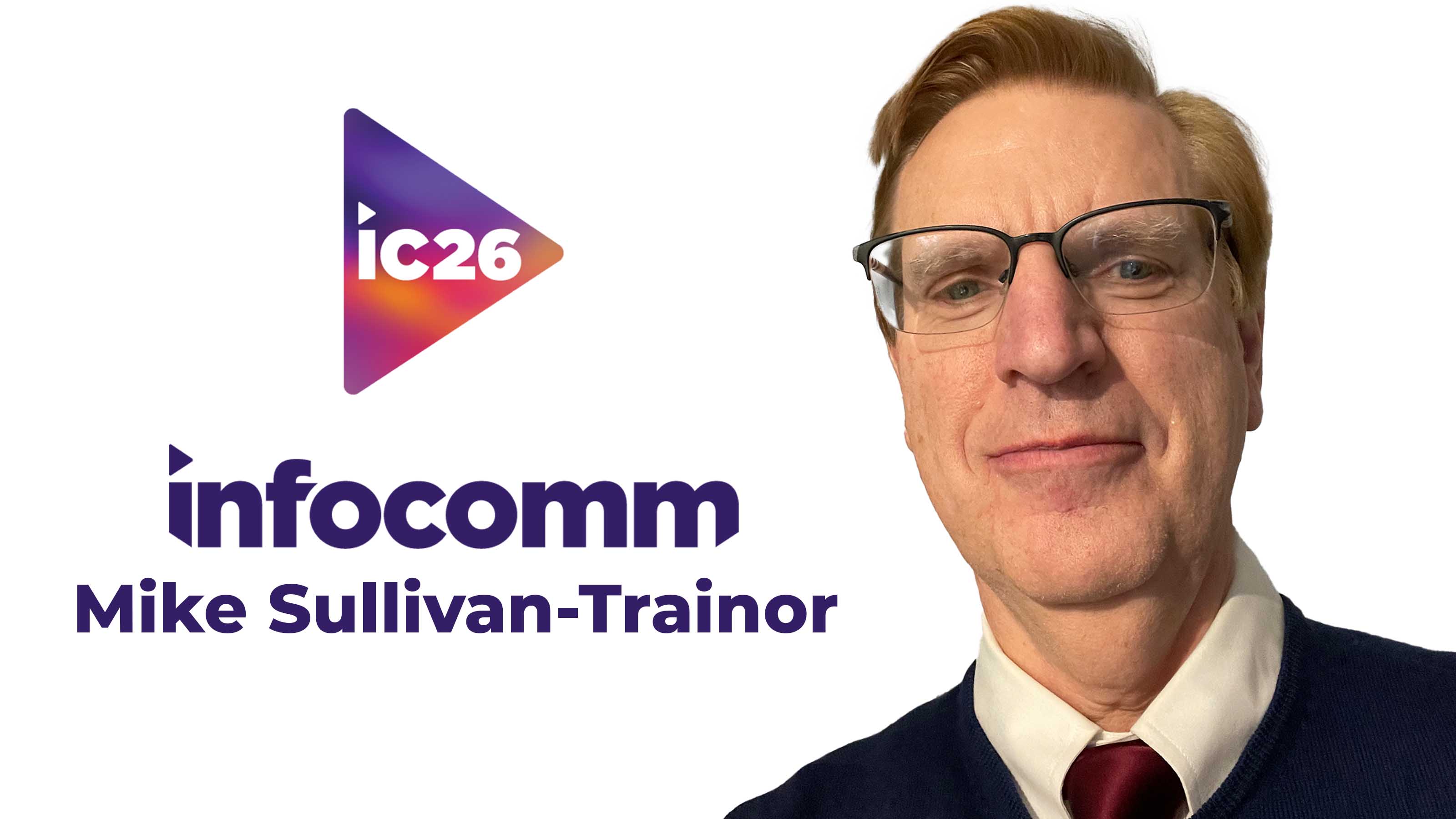 Mike Sullivan-Trainor, AVIXA