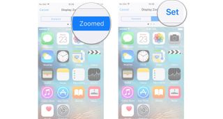 Tap zoom, then tap set