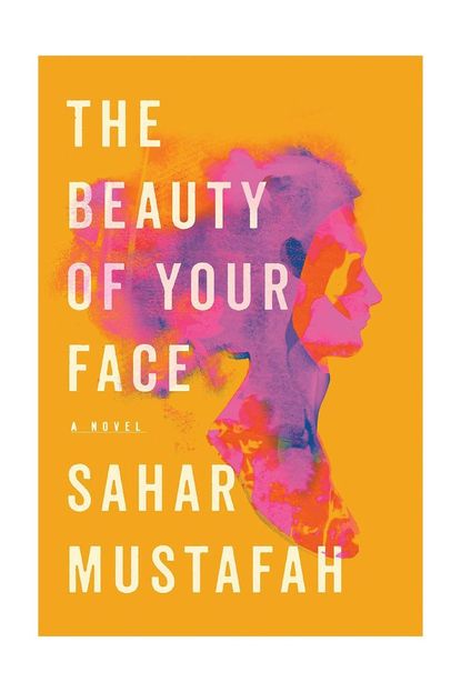 'The Beauty of Your Face' By Sahar Mustafah