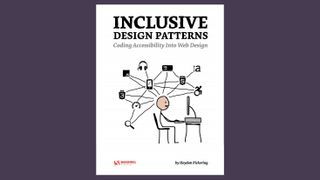 Inclusive Design Patterns is a useful resource for accessible web designs