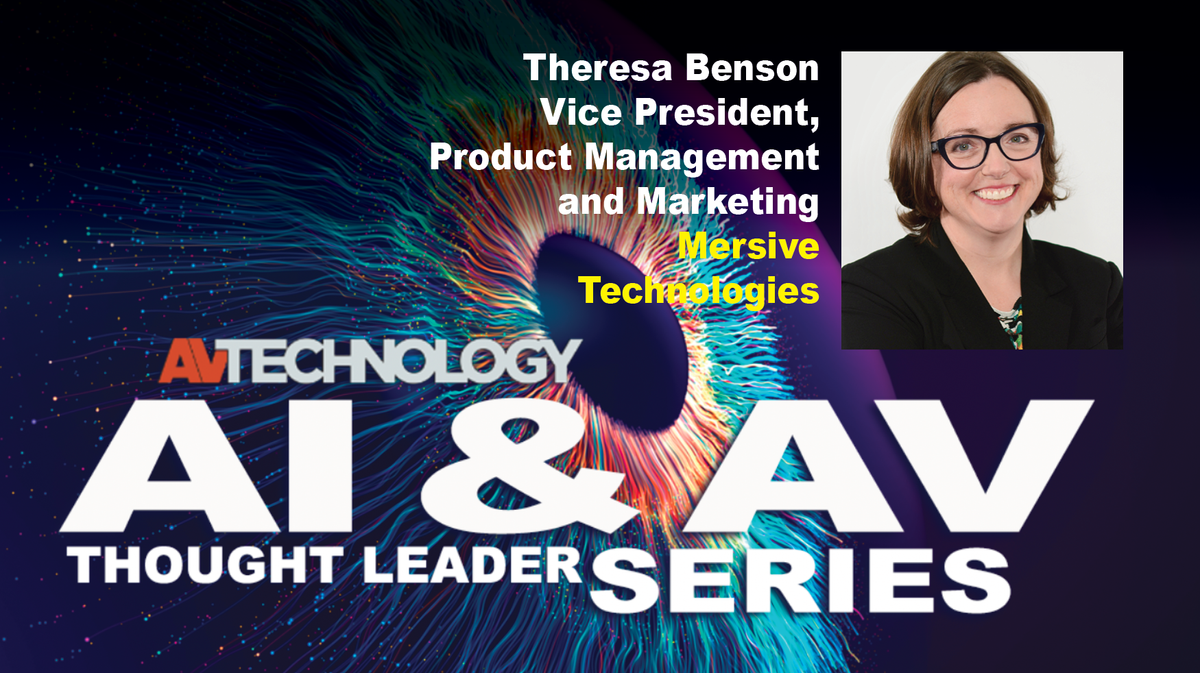 Theresa Benson, Vice President of Product Management and Marketing at Mersive Technologies