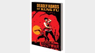 DEADLY HANDS OF KUNG FU: GANG WAR TPB