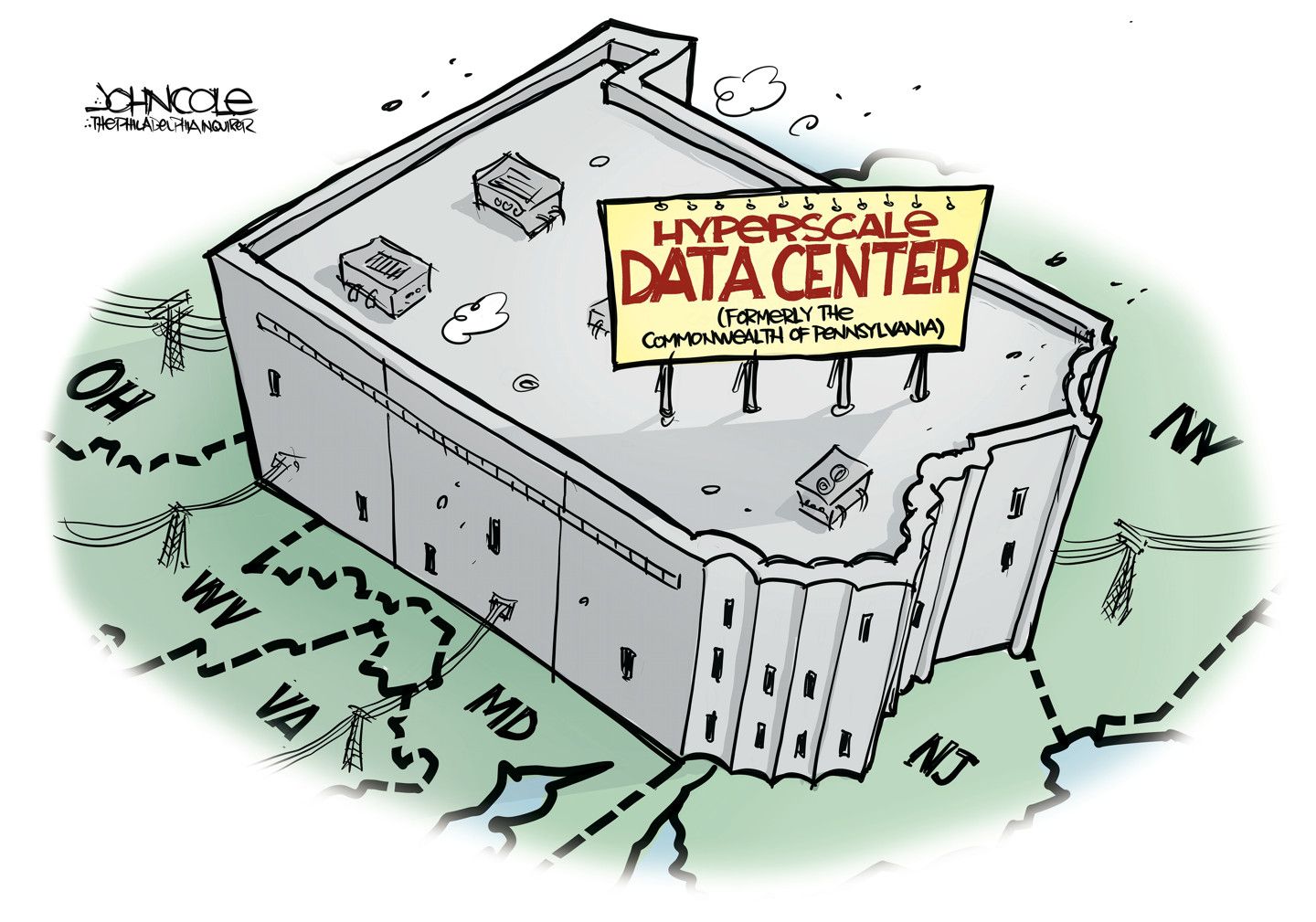 
                                This cartoon depicts a giant data center on top of a map showing a portion of the East Coast of the United States. The sign on top of the center reads, “Hyperscale Data Center (formerly the Commonwealth of Pennsylvania”.
                            