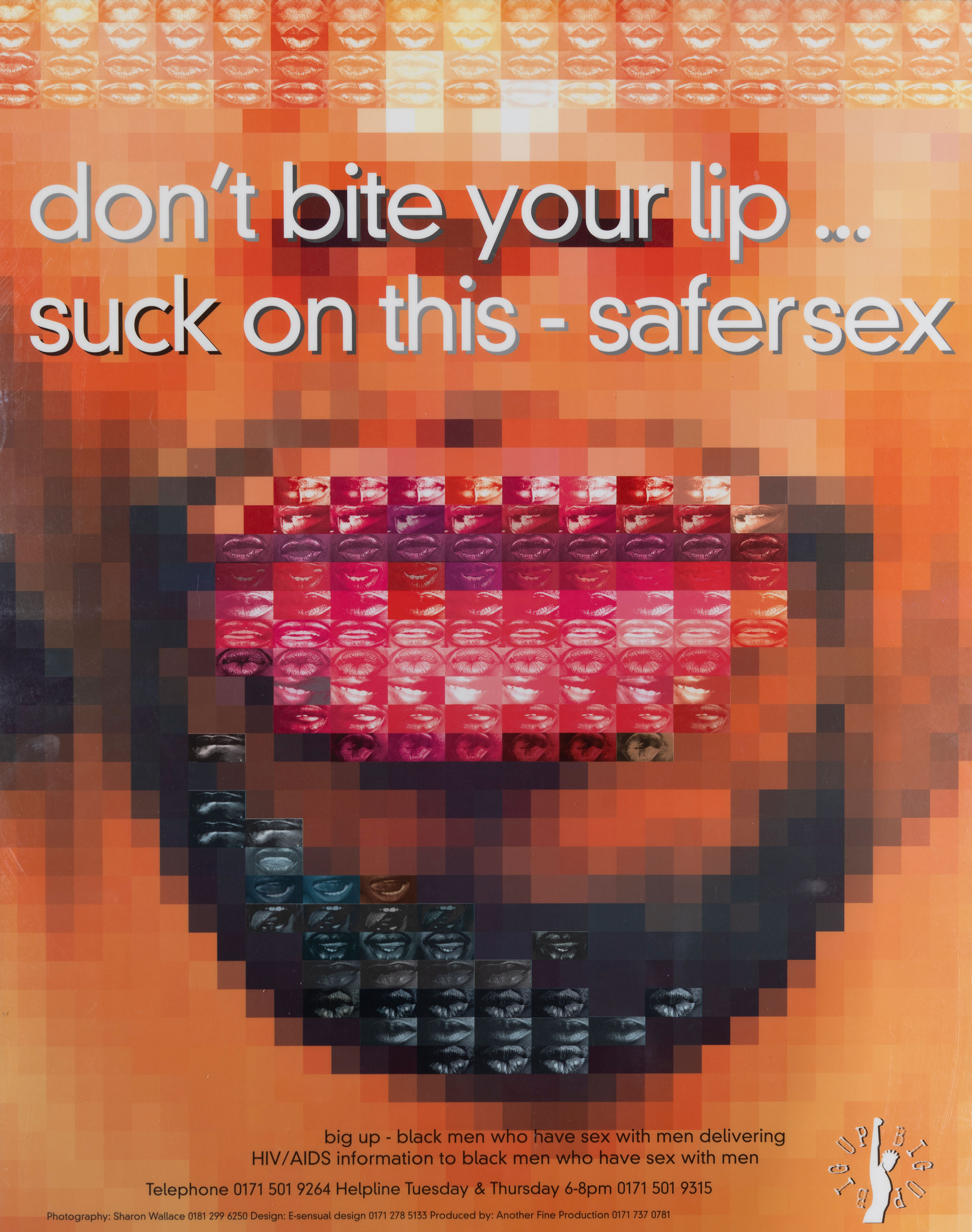 pixellated poster of man's lips, with wording: Don’t bite your lip... suck on this - safer sex