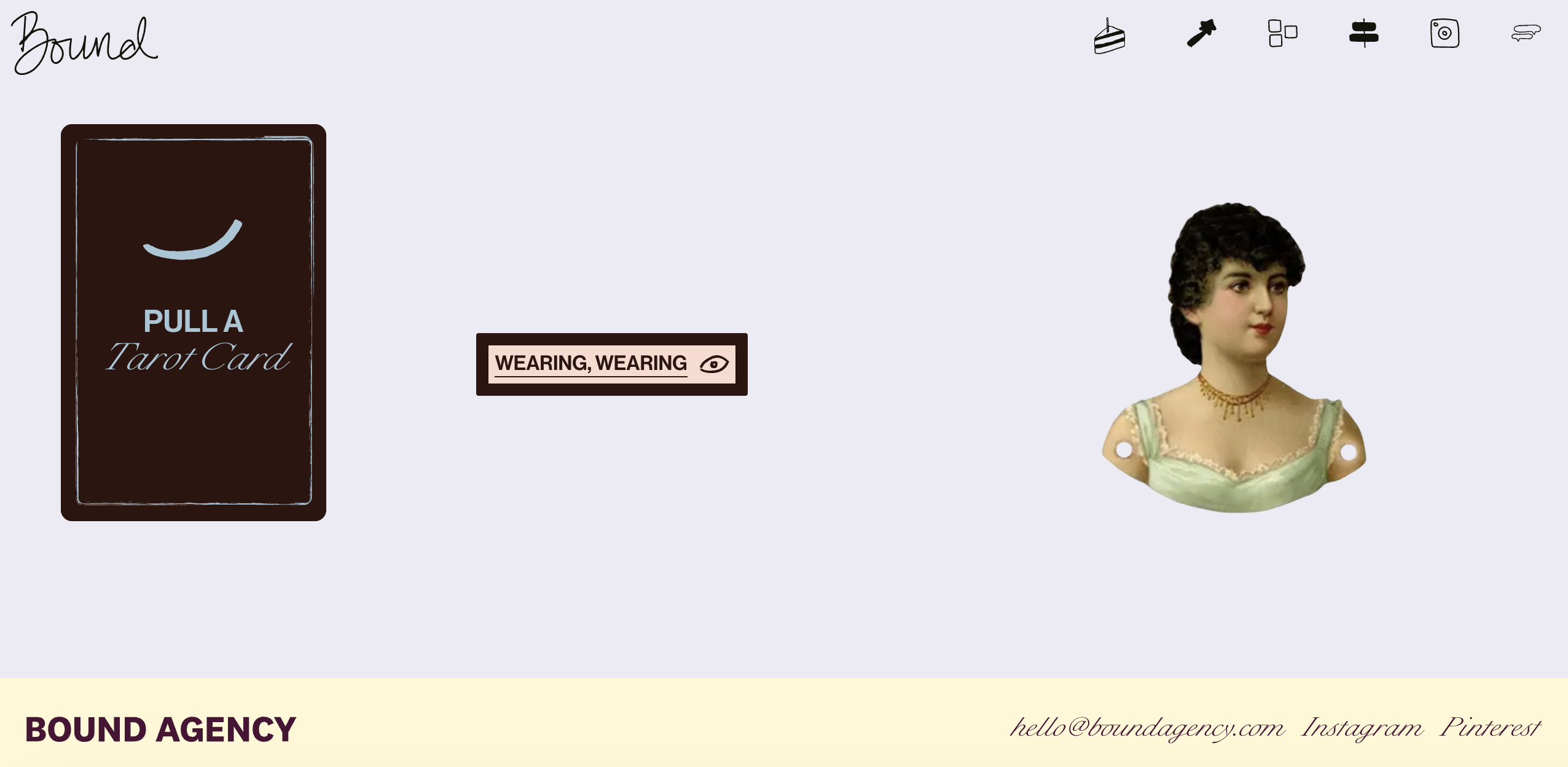 Bound Agency&amp;rsquo;s website showing a &amp;ldquo;Pull a tarot card&amp;rdquo; card, a &amp;ldquo;Wearing, wearing&amp;rdquo; button and a Victorian paper-doll cut-out of a woman&amp;rsquo;s head and shoulders.
