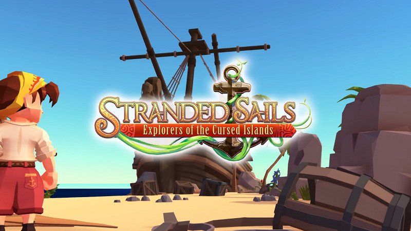 'Stranded Sails: Explorers of the Cursed Islands' preorders are now ...