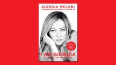 Book cover of I Am Giorgia by Giorgia Meloni