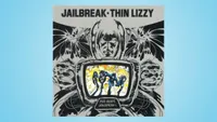   Thin Lizzy: Jailbreak