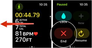 To end workout on Apple Watch, swipe right on your Apple Watch face, then tap the End button.