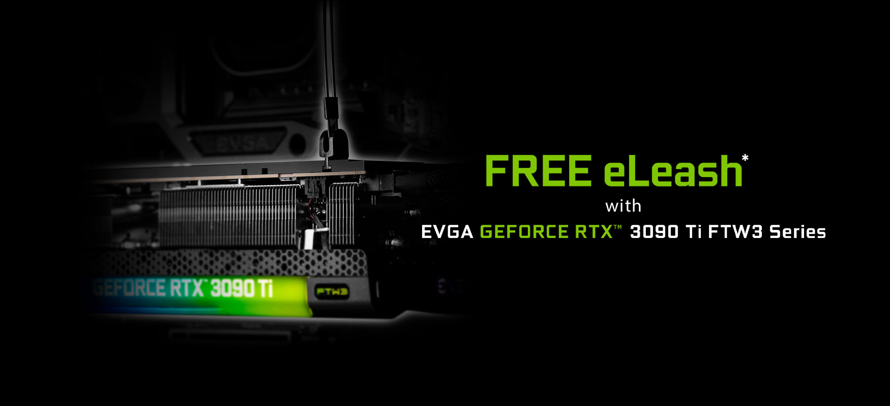 EVGA eleash RTX 3090 Ti freebie