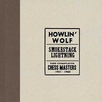 Smokestack Lightning: The Complete Chess Masters 1951-1960 (Chess, 2011)