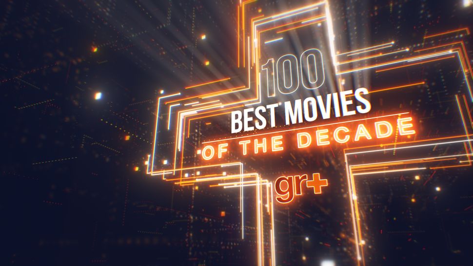 The 100 best movies of the decade | GamesRadar+