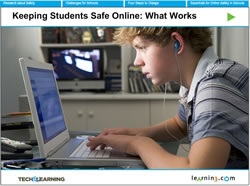 Keeping Students Safe Online: What Works