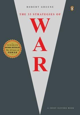 Book cover of The 33 Strategies of War by Robert Greene and Joost Elffers