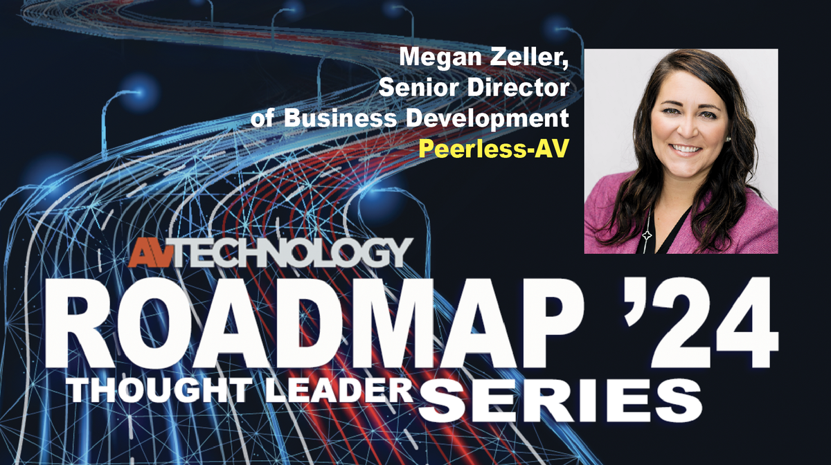 Megan Zeller, Senior Director of Business Development at Peerless-AV