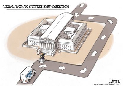 Political Cartoon U.S. Supreme Court 2020 Census Legal Citizenship