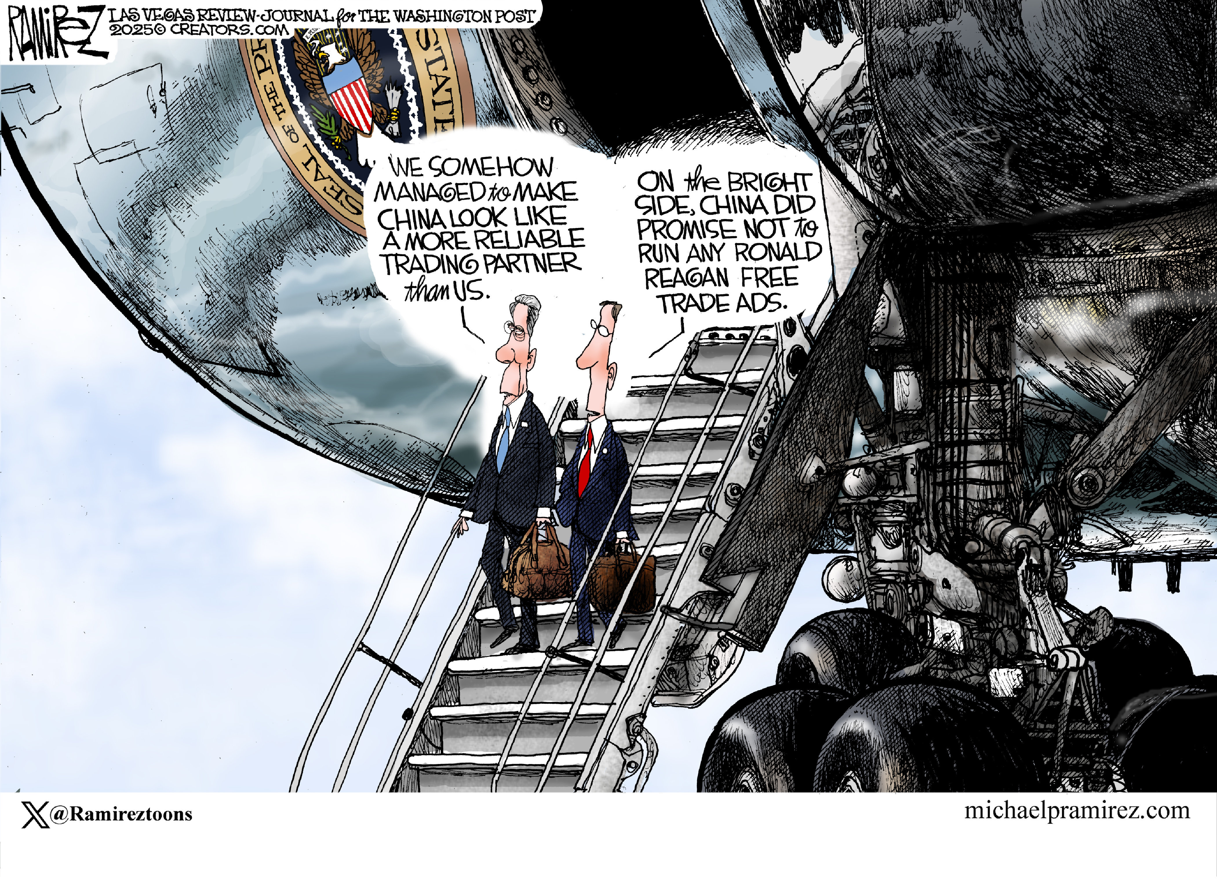 This cartoon depicts two men in suits walking down the steps from Air Force One. One man says, &amp;ldquo;We somehow managed to make China look like a more reliable trading partner than us.&amp;rdquo; The other man responds, &amp;ldquo;On the bright side, China did promise not to run any Ronald Reagan free trade ads.&amp;rdquo;