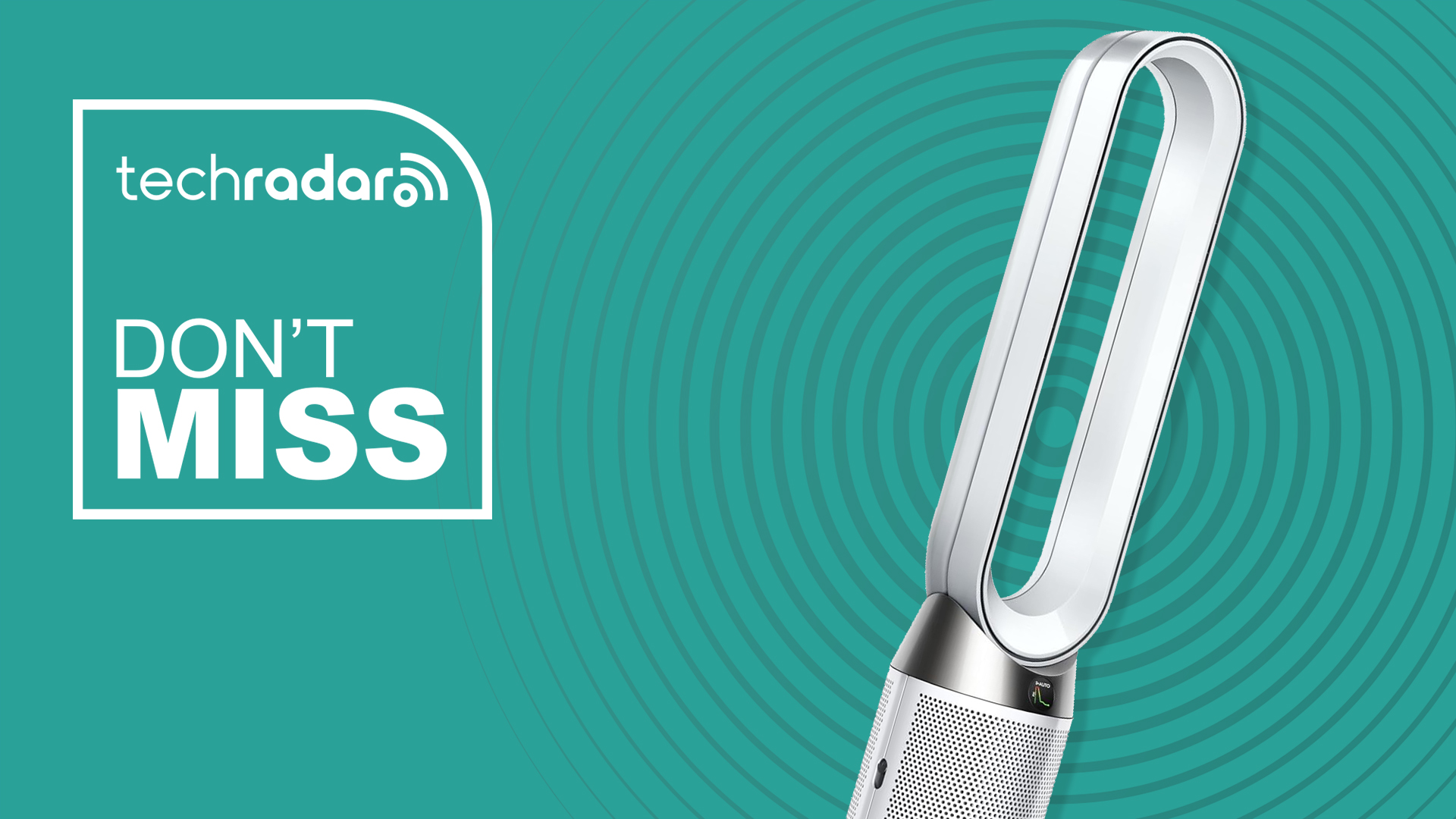 Dyson fan on a teal background, with Don&#039;t Miss graphic