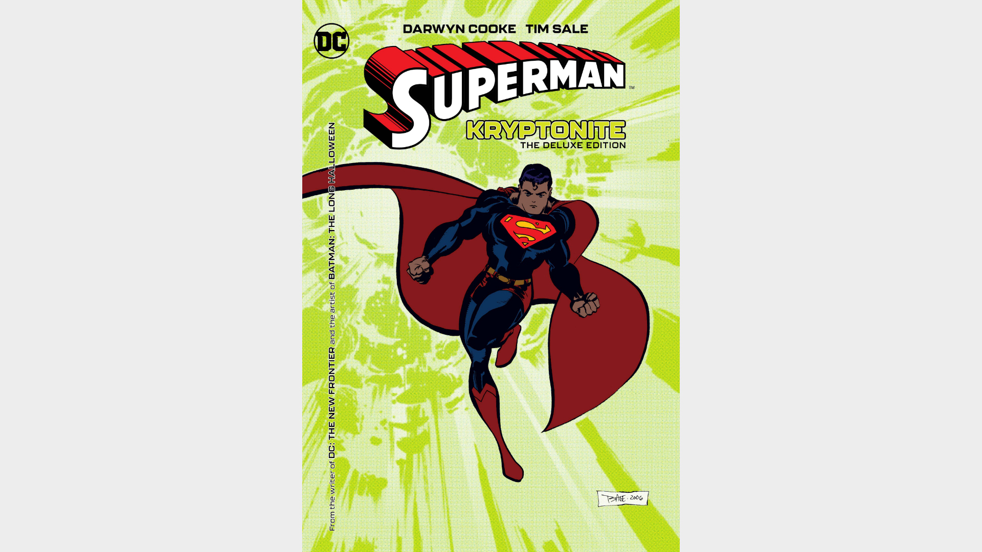 SUPERMAN: KRYPTONITE: THE DELUXE EDITION