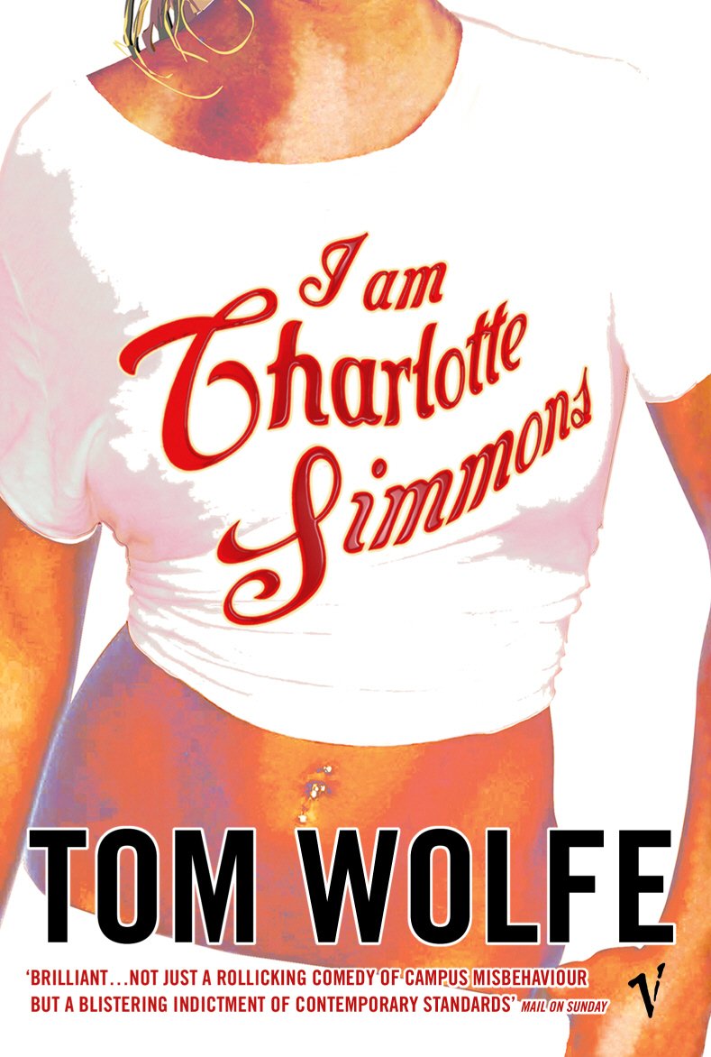 Front cover of I Am Charlotte Simmons by Tom Wolfe 